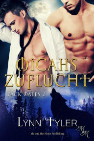 Title: Micahs Zuflucht, Author: Lynn Tyler