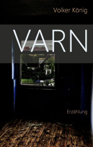 Title: Varn, Author: Volker König