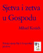 Sjetva i zetva u Gospodu: Principi sijanja Rijeci Gospodnje i zetve plodova