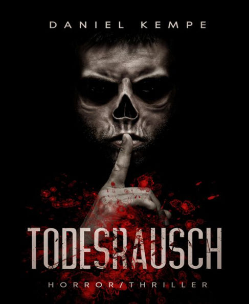 Tod und Rausch: Psychothriller