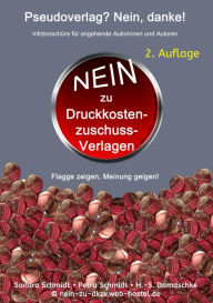 Title: Pseudoverlag? Nein, danke!: Kostenfreie Infobroschüre für angehende Autoren - 2. Auflage, Author: H.-S. Damaschke