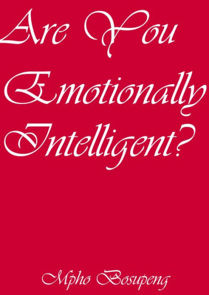 Are You Emotionally Intelligent?