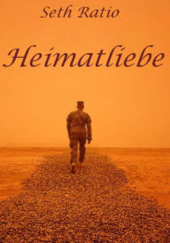 Title: Heimatliebe: Gay Romance, Author: Seth Ratio