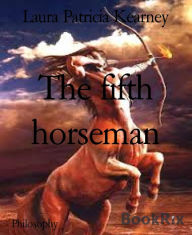 Title: The fifth horseman, Author: Laura Patricia Kearney