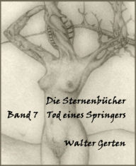 Title: Die Sternenbücher Band 7 Tod eines Springers, Author: Walter Gerten