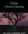 A Dream of Unknowing: Tales from a Carpathian Witch