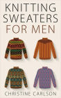 Knitting Sweaters for Men