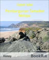 Title: Pembangunan Tamadun Melayu, Author: Uqbah Iqbal