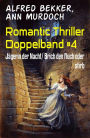 Romantic Thriller Doppelband #4: Jägerin der Nacht/ Brich den Fluch oder stirb