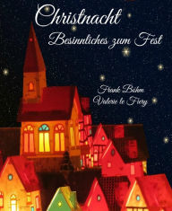 Title: Christnacht: Besinnliches zum Fest, Author: Valerie le Fiery