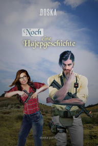 Title: Noch eine Hajepgeschichte: Leseprobe, Author: Doska Palifin