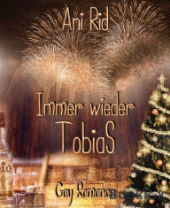 Title: Immer wieder Tobias: Gay Romance, Author: Ani Rid