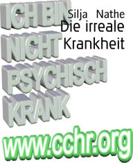 Title: Die irreale Krankheit, Author: Silja Nathe