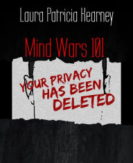 Title: Mind Wars 101, Author: Laura Patricia Kearney