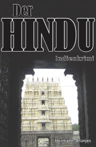 Title: Der HINDU: Indienkrimi, Author: Hermann Brünjes