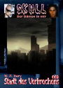 Skull 001: Stadt des Verbrechens: Der Dämon in mir