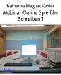 Webinar Online Spielfilm Schreiben 1: Grundlegende Struktur und Formatierung von Spielfilm Drehbüchern