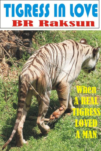 TIGRESS IN LOVE: Real Tigress Loved Man