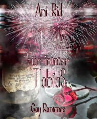 Title: Für immer Tobias: Gay Romance, Author: Ani Rid