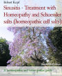 Sinusitis - Treatment with Homeopathy and Schuessler salts (homeopathic cell salts): A homeopathic and naturopathic guide
