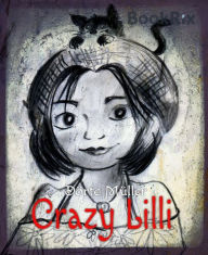 Title: Crazy Lilli, Author: Dörte Müller