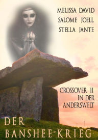 Title: Der Banshee-Krieg: Crossover II in der Anderswelt, Author: Toggelong