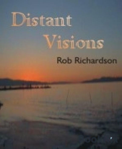 Distant Visions: Seven adventure tales exploring distant horizons