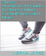 Title: Shoes: America's #1 Guide to Shoes Online, Casual Shoes and More, Author: Justin Omar Johnston