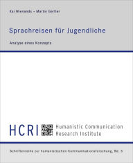 Title: Sprachreisen für Jugendliche: Analyse eines Konzepts, Author: Martin Gertler