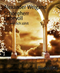 Title: Liebevoll: Was wirklich zählt, Author: Ivana Kuman