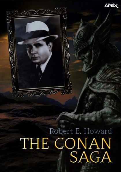 THE CONAN SAGA: The Complete Epic