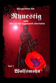 Title: Rynestig Wolfsmohn, Author: Margarethe Alb