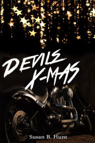 Title: Devils X-Mas: Der Fire Devils MC 3.1, Author: Susan B. Hunt