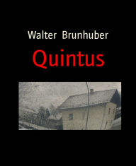 Title: Quintus, Author: Walter Brunhuber