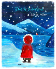 Title: Das Winterkind, Author: Dörte Müller