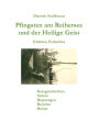 Pfingsten am Reihersee und der Heilige Geist: Erlebtes, Erdachtes