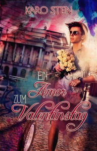 Title: Ein Amor zum Valentinstag, Author: Karo Stein