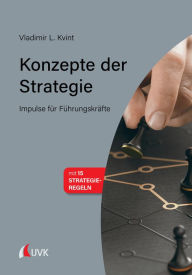 Title: Konzepte der Strategie: Impulse für Führungskräfte, Author: Vladimir L. Kvint