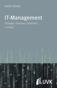 Title: IT-Management: Strategie, Finanzen, Sicherheit, Author: Stefan Beißel