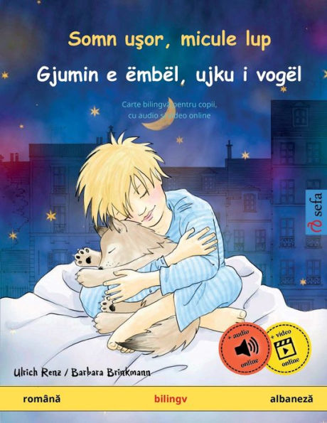 Somn usor, micule lup - Gjumin e ëmbël, ujku i vogël (româna - albaneza)