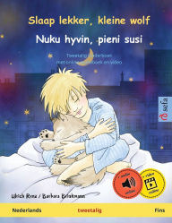 Title: Slaap lekker, kleine wolf - Nuku hyvin, pieni susi (Nederlands - Fins): Tweetalig kinderboek, met online audioboek en video, Author: Ulrich Renz