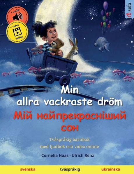 Min allra vackraste dröm - ??? ??????????????? ??? (svenska - ukrainska)