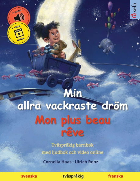 Min allra vackraste dröm - Mon plus beau rêve (svenska - franska)