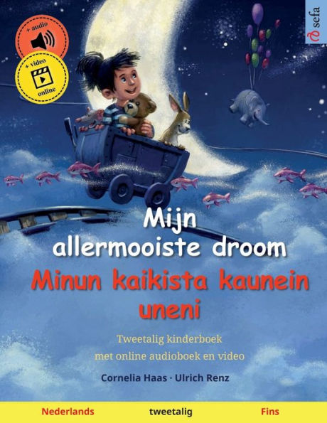 Mijn allermooiste droom - Minun kaikista kaunein uneni (Nederlands - Fins)