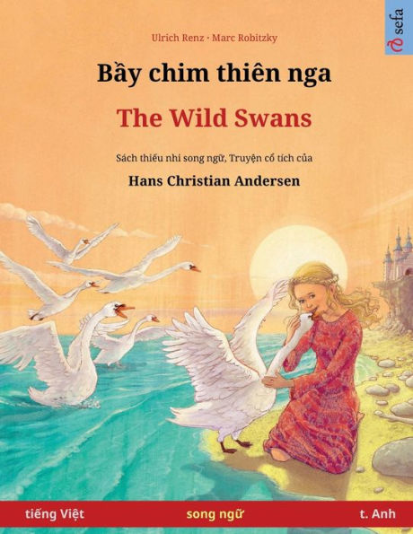Bầy chim thiï¿½n nga - The Wild Swans (tiếng Việt - t. Anh)