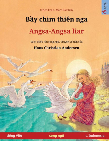 Bầy chim thiï¿½n nga - Angsa-Angsa liar (tiếng Việt - t. Indonesia)