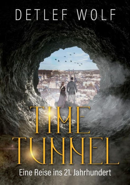 Time Tunnel: Eine Reise ins 21. Jahrhundert