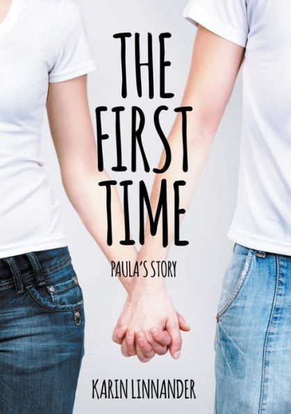 The First Time: Paula's Story