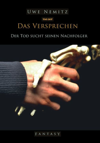 Das Versprechen: Der Tod sucht seinen Nachfolger