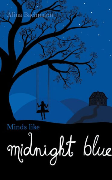 Minds like Midnight Blue: (English Edition)